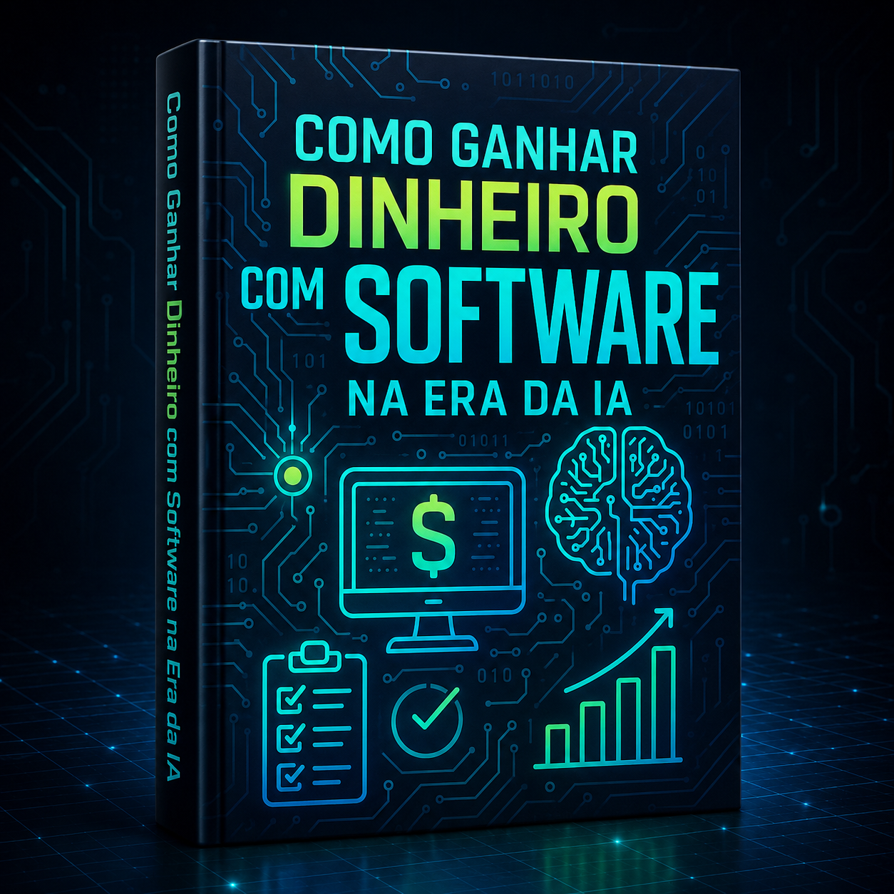 Capa do eBook Como Ganhar Dinheiro com Software na Era da IA